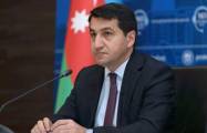     Hikmet Hadschiyev:   Wir raten der politisch-militärischen Führung Armeniens, revanchistische Träume aufzugeben  