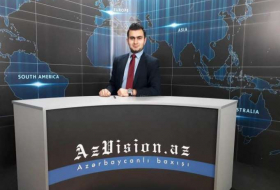 AzVision TV: Die wichtigsten Videonachrichten des Tages auf Deutsch (31 Mai) - VIDEO