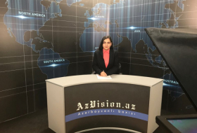   AzVision TV:  Die wichtigsten Videonachrichten des Tages auf Englisch  (26. Februar) - VIDEO  