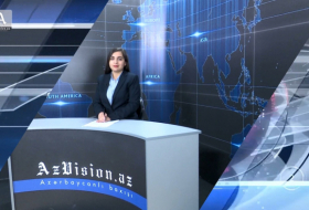  AzVision TV:  Die wichtigsten Videonachrichten des Tages auf Englisch   (11. September)- VIDEO  