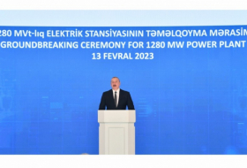   Präsident Ilham Aliyev nimmt am Spatenstich für ein 1.280-MW-Wärmekraftwerk teil  
