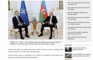   Über das Treffen des aserbaidschanischen Präsidenten mit dem NATO-Generalsekretär in internationalen Medien ausführlich berichtet  